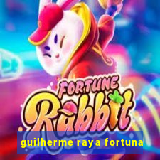 guilherme raya fortuna